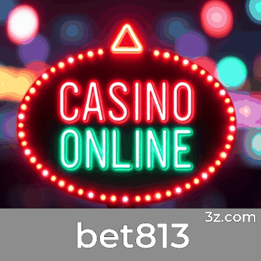 bet813: Cassino Premiado e Pagamentos Rápidos